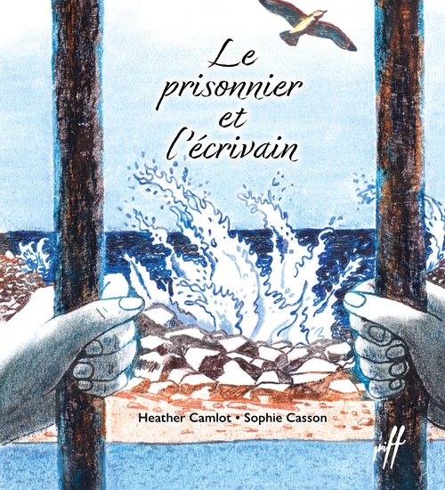 ebook cover of Le prisonnier et l'écrivain, by Heather Camlot