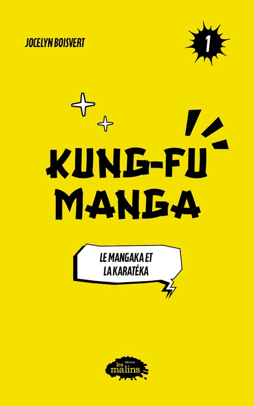 ebook cover of Kung fu Manga: Le mangaka et la karatéka, by Jocelyn Boisvert