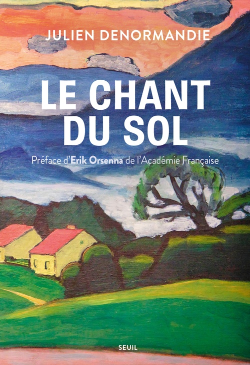 ebook cover of Le Chant du Sol, by Julien Denormandie