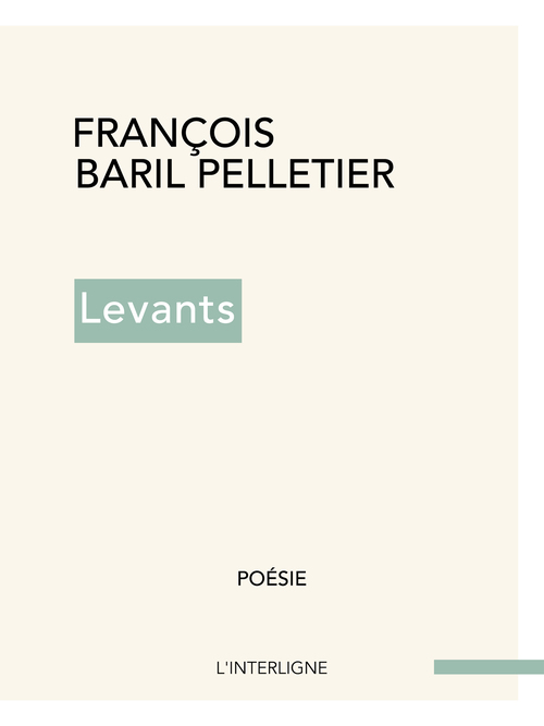 ebook cover of Levants, by François Baril pelletier