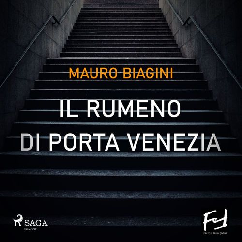 audiobook cover of Il rumeno di Porta Venezia, by Mauro Biagini