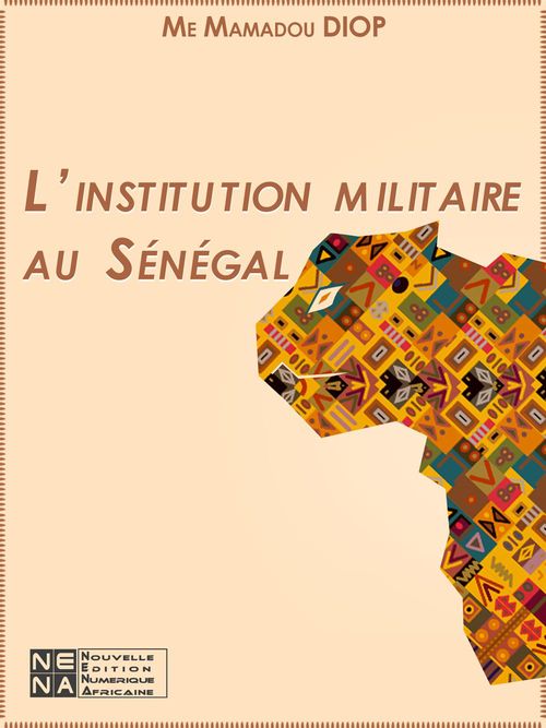 ebook cover of L'institution militaire au Sénégal, by Mamadou Diop