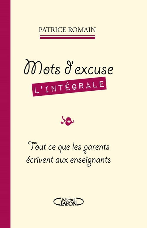 ebook cover of Mots d'excuse L'intégrale, by Patrice Romain