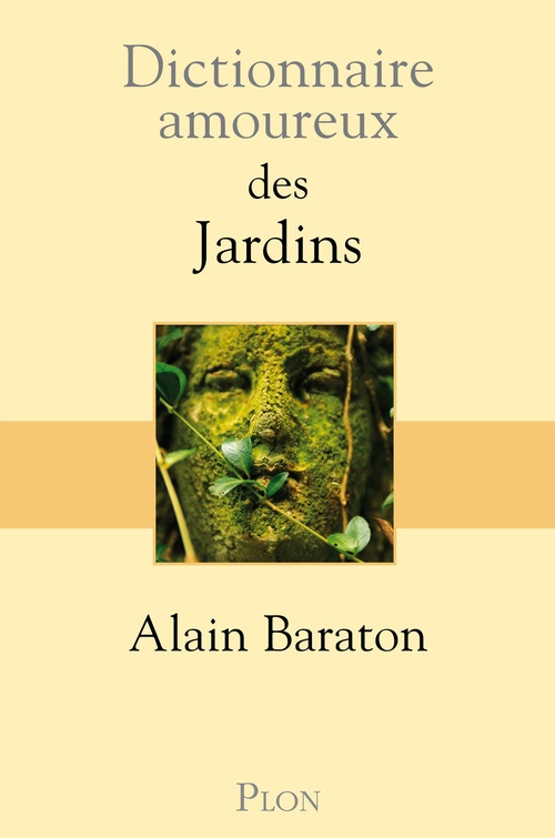Couverture ebook de Dictionnaire Amoureux des jardins, de Alain Baraton