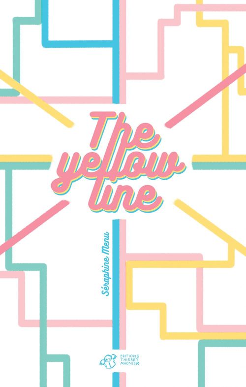 Couverture ebook de The Yellow Line, de Séraphine Menu
