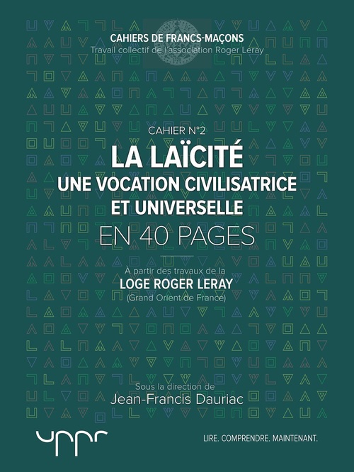 ebook cover of La laïcité - Une vocation civilisatrice et universelle, by Jean-Francis Dauriac