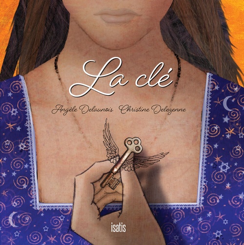 ebook cover of La clé, by Angèle Delaunois, Christine Delezenne