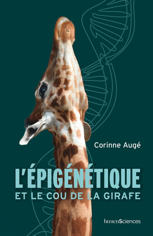 ebook cover of L'épigénétique et le cou de la girafe, by Corinne Auge
