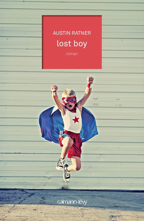 Couverture ebook de Lost Boy, de Austin Ratner