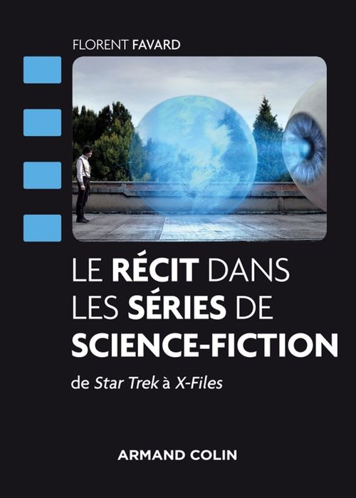 Couverture ebook de Le récit dans les séries de science-fiction, de Florent Favard