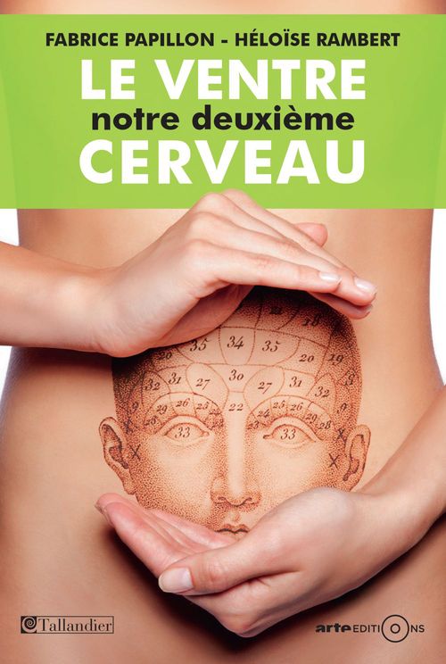 Couverture ebook de Le ventre, notre deuxième cerveau, de Fabrice Papillon