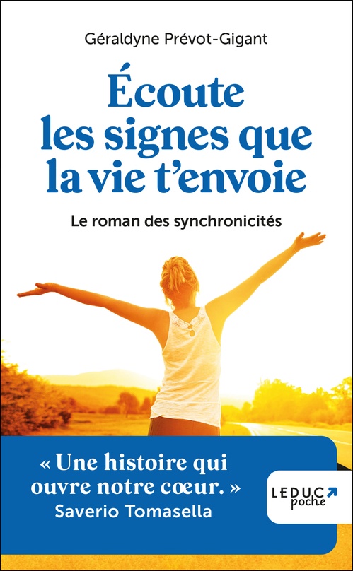 ebook cover of Écoute les signes que la vie t'envoie, by Géraldyne Prévot-Gigant
