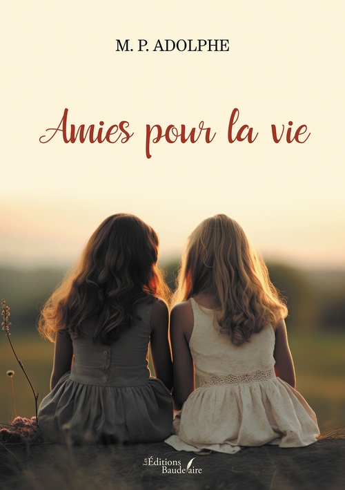 ebook cover of Amies pour la vie, by Adolphe M. P.