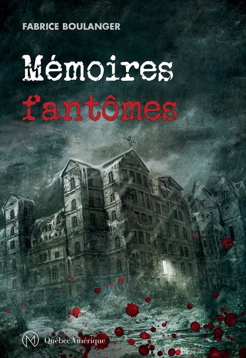 Couverture ebook de Mémoires fantômes, de Fabrice Boulanger