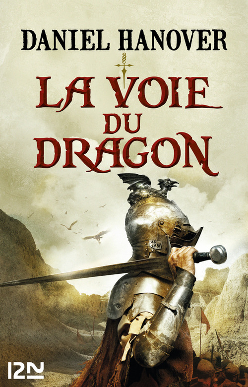 Couverture ebook de La Dague et la Fortune - tome 1 La voie du dragon, de Hanover Daniel