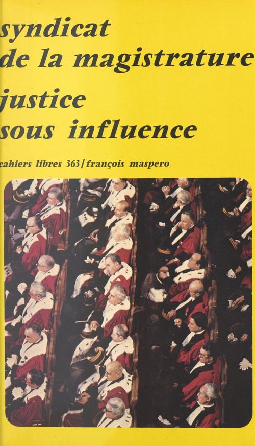 Couverture ebook de Justice sous influence, de Syndicat De La Magistrature