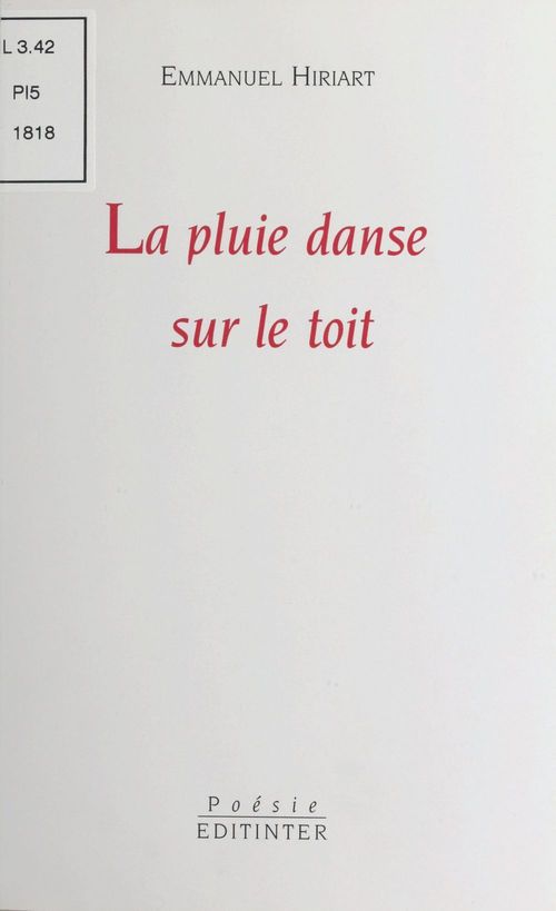 Couverture ebook de La pluie danse sur le toit, de Emmanuel Hiriart