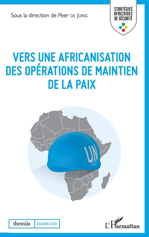 ebook cover of Vers une africanisation des opérations de maintien de la paix, by Peer De Jong