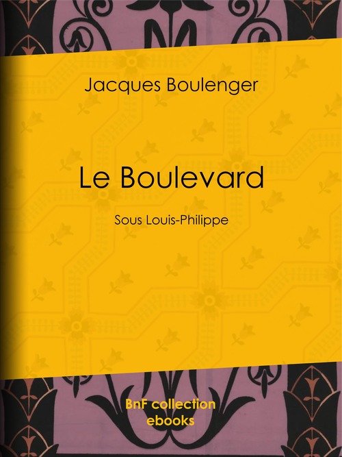 ebook cover of Le Boulevard, by Jacques Boulenger