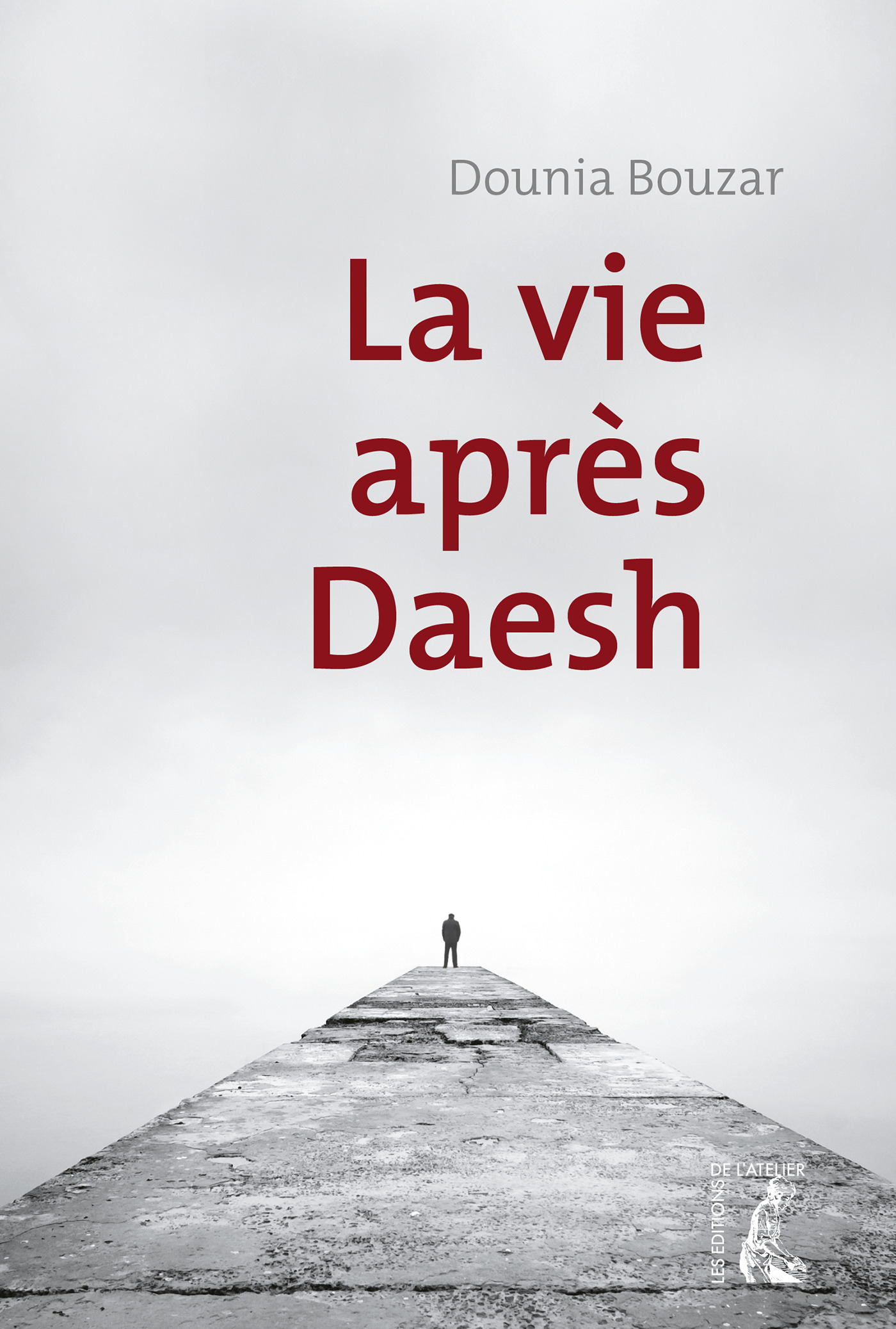 ebook cover of La vie après Daesh, by Dounia Bouzar