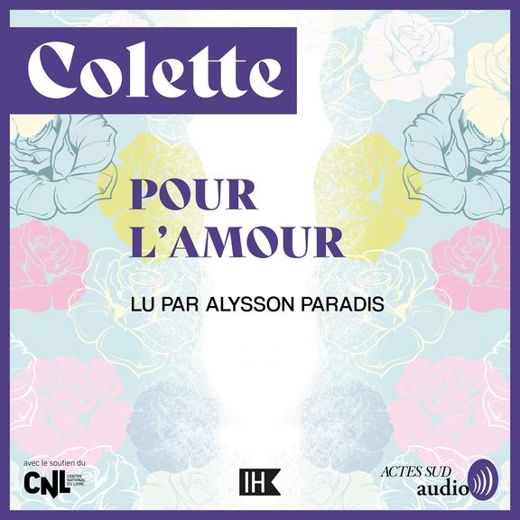 audiobook cover of Pour l'amour, by Colette