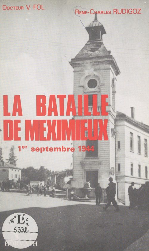 Couverture ebook de La bataille de Meximieux : 1er septembre 1944, de Folz