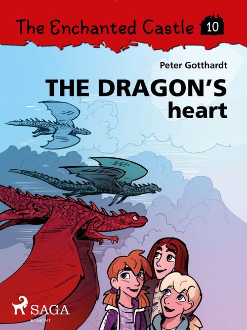 ebook cover of The Enchanted Castle 10 - The Dragon s Heart, by Peter Gotthardt