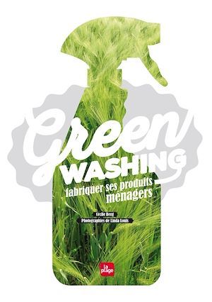 Couverture ebook de Greenwashing - Fabriquer ses produits ménagers, de Cécile Berg