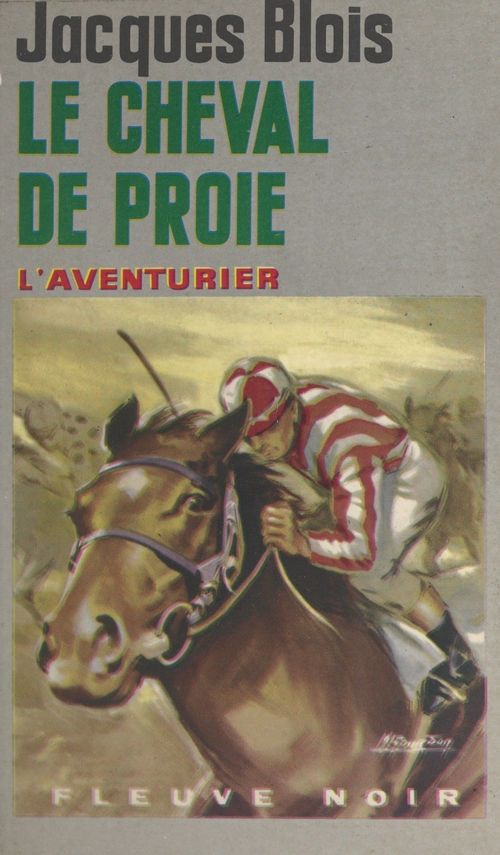 ebook cover of Le cheval de proie, by Jacques Blois