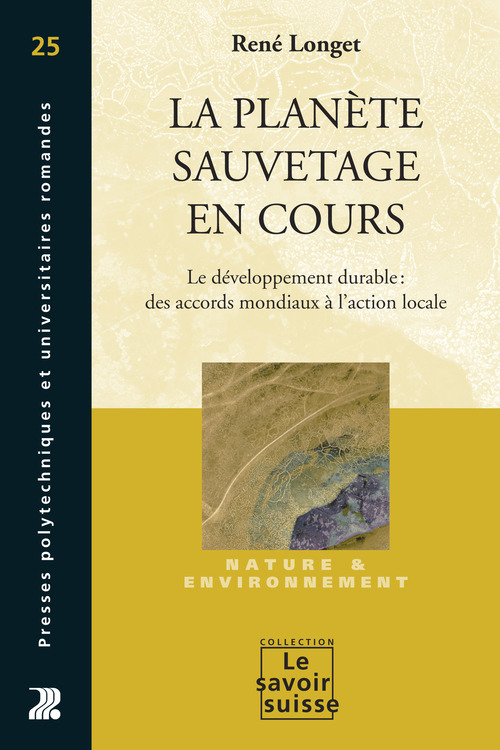 Couverture ebook de La planète, sauvetage en cours, de René Longet