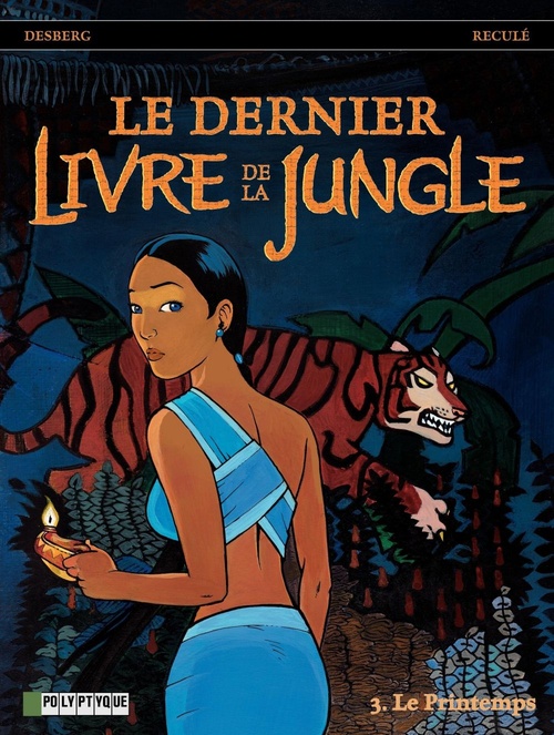 Couverture ebook de Le Dernier livre de la jungle - tome 3 - Printemps (Le), de Stephen Desberg, Henri Reculé