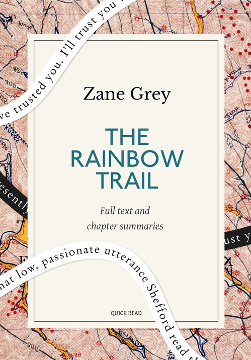 Couverture ebook de The Rainbow Trail: A Quick Read edition, de Quick Read, Zane Grey