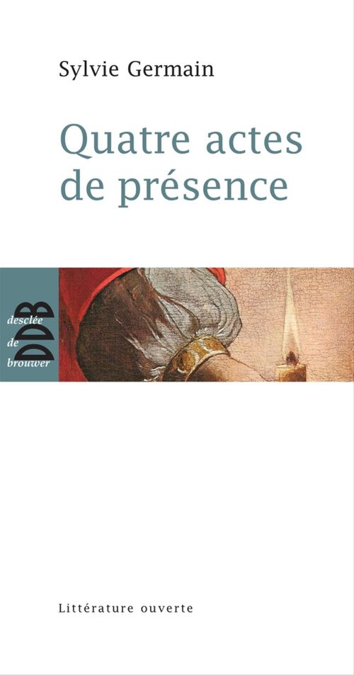 Couverture ebook de Quatre actes de présence, de Sylvie Germain