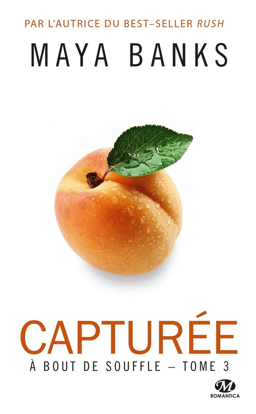 ebook cover of À bout de souffle, T3 : Capturée, by Maya Banks