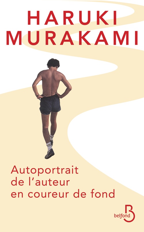 ebook cover of Autoportrait de l'auteur en coureur de fond, by Haruki Murakami