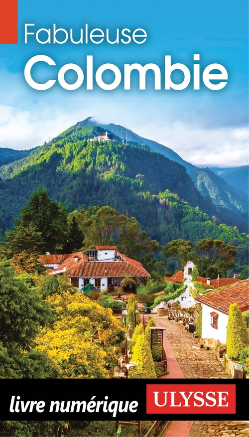 ebook cover of Fabuleuse Colombie, by Marc Lessard