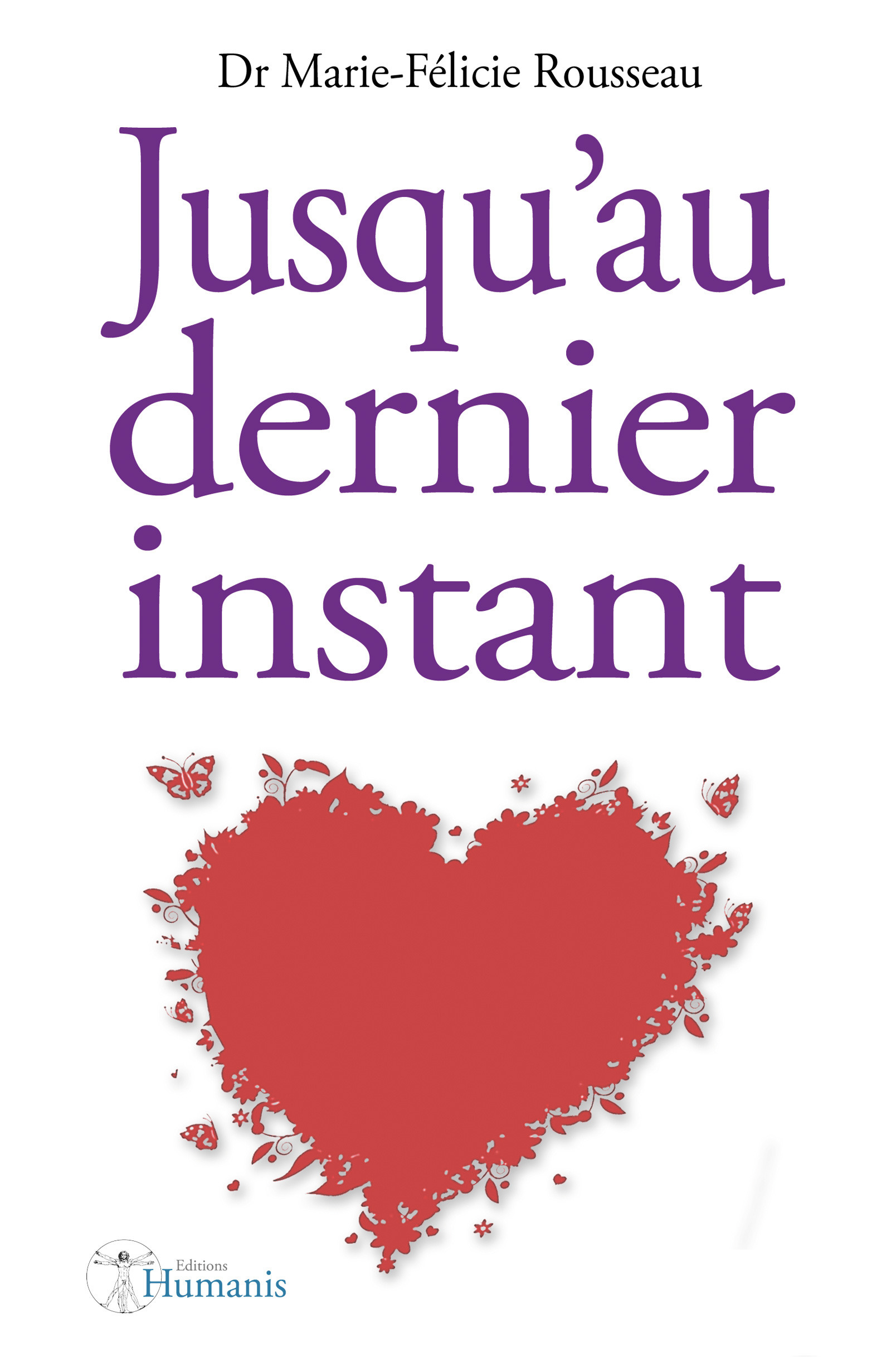 Couverture ebook de Jusqu'au dernier instant, de Marie-félicie Rousseau
