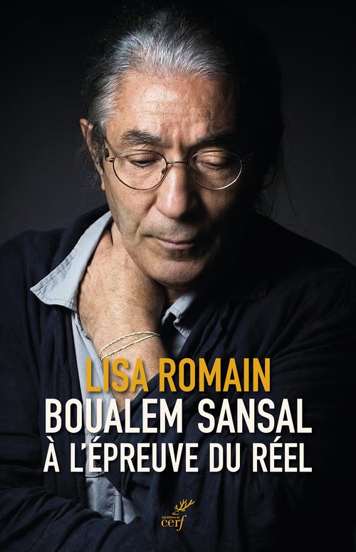 Couverture ebook de Boualem Sansal à l'épreuve du réel, de Lisa Romain