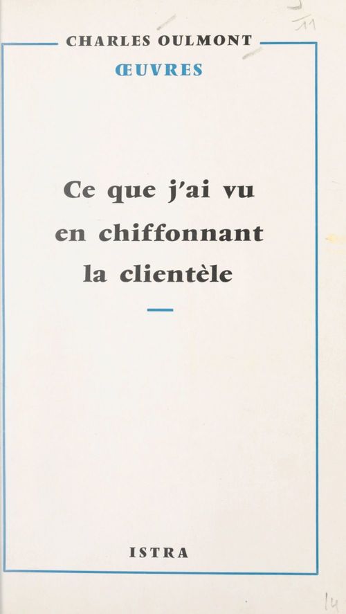 Couverture ebook de Ce que j'ai vu en chiffonnant la clientèle, de Charles Oulmont