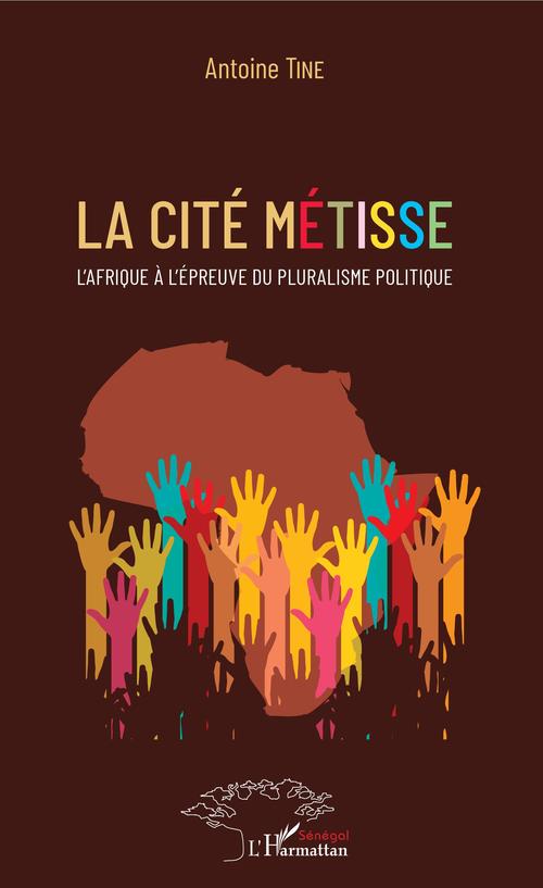 ebook cover of La cité métisse, by Antoine Tine