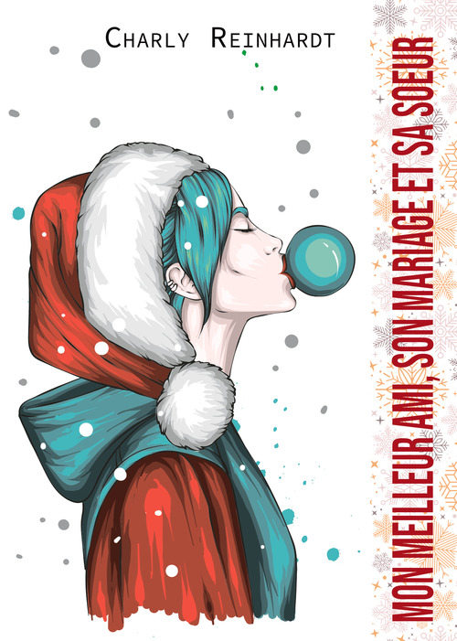 ebook cover of Mon meilleur ami, son mariage et sa soeur, by Charly Reinhardt