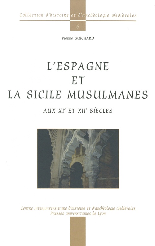 Couverture ebook de L'Espagne et la Sicile musulmanes, de Pierre Guichard