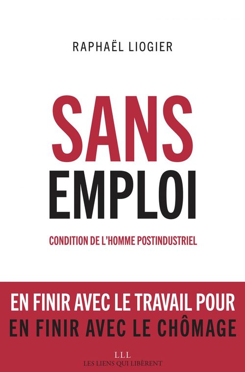 ebook cover of Sans emploi, by Raphaël Liogier