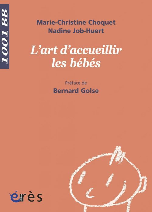 ebook cover of Art d'accueillir les bébés -L'- 1001 bb n°130, by Marie-christine Choquet, Nadine Job-huert