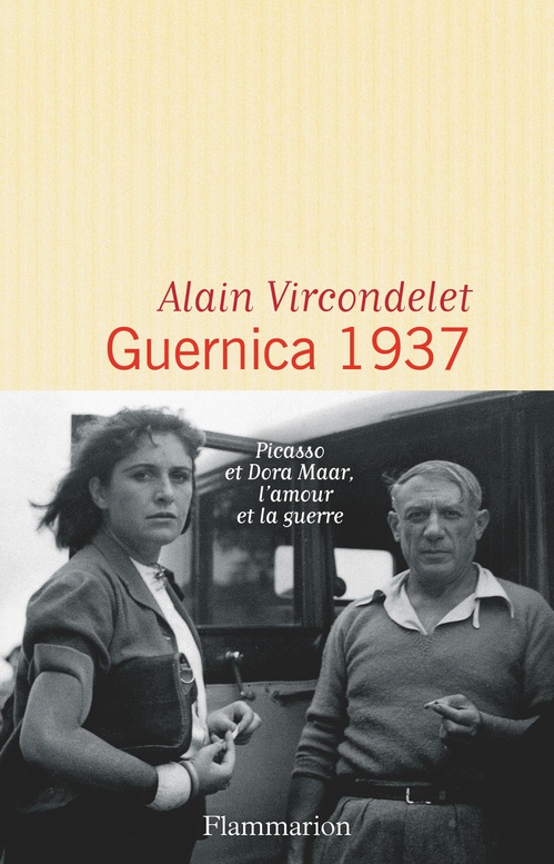 ebook cover of Guernica 1937. Picasso, Dora Maar l'amour et la guerre, by Alain Vircondelet