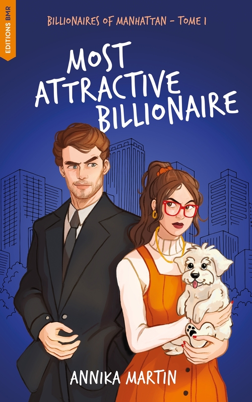 ebook cover of Billionaires of Manhattan - Tome 1 : Most attractive billionaire, by Annika Martin