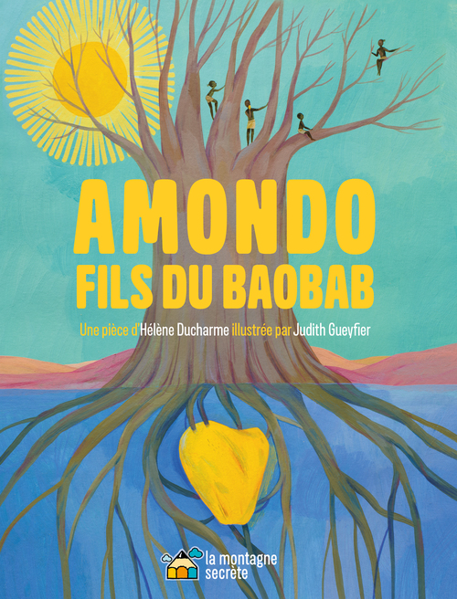 Couverture ebook de Amondo, fils du baobab (Contenu enrichi), de Hélène Ducharme