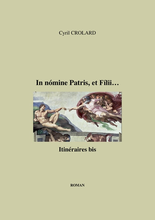 Couverture ebook de In nómine Patris,  et Fílii..., de Cyril Crolard