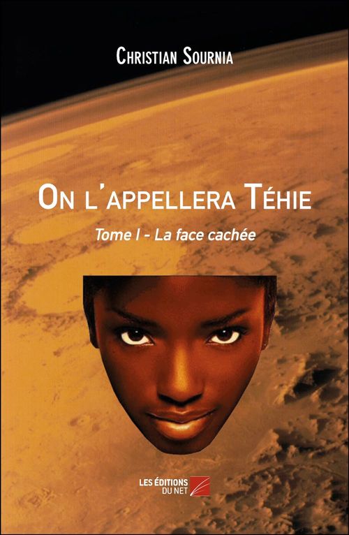 Couverture ebook de On l'appellera Téhie, de Christian Sournia