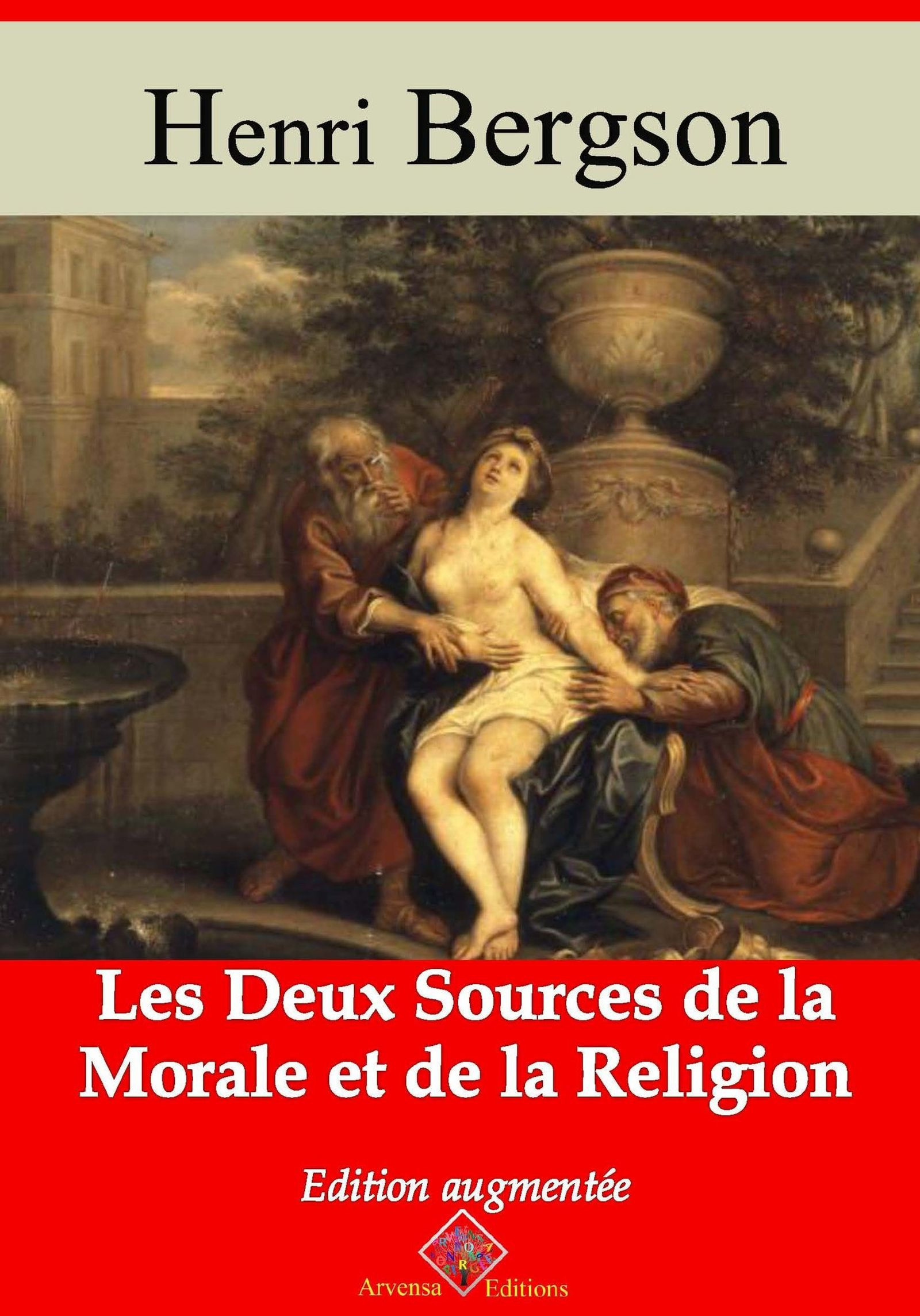 ebook cover of Les Deux Sources de la morale et de la religion - suivi d'annexes, by Henri Bergson